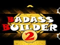 Badass Builder 2 online oynamak için