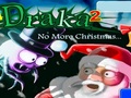 Draka 2 Artık Noel online oynamak için