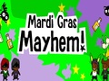 Mardi Gras Mayhem online oynamak için