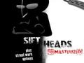 Sift Heads Remasterized online oynamak için