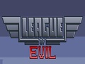 Of Evil Ligi online oynamak için