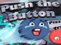 Push the Button online oynamak için